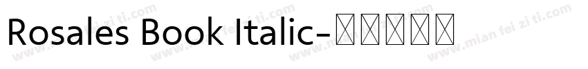 Rosales Book Italic字体转换